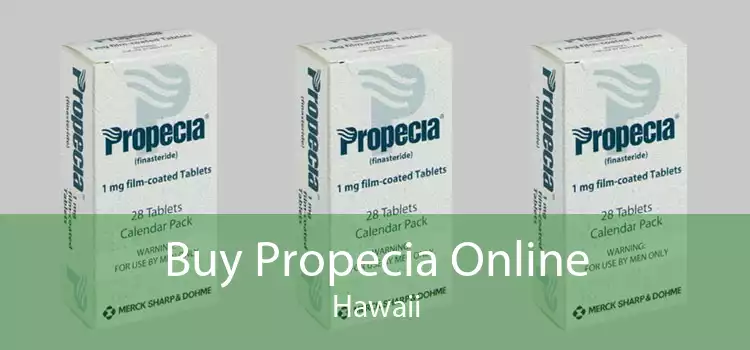 Buy Propecia Online Hawaii
