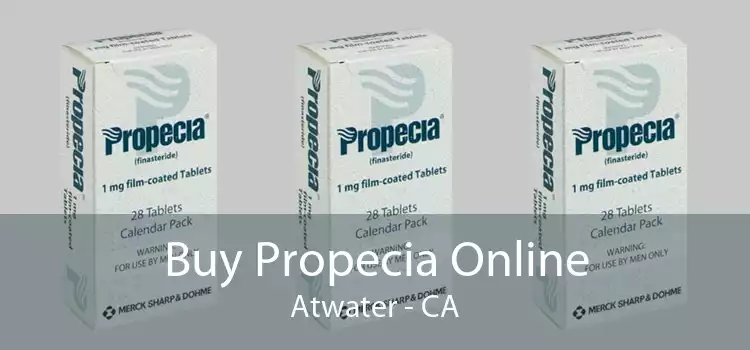 Buy Propecia Online Atwater - CA