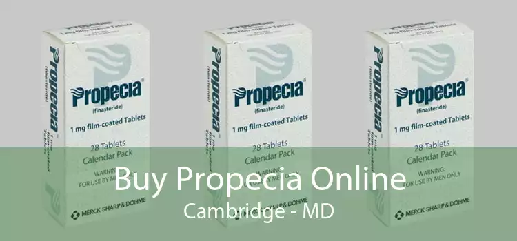 Buy Propecia Online Cambridge - MD