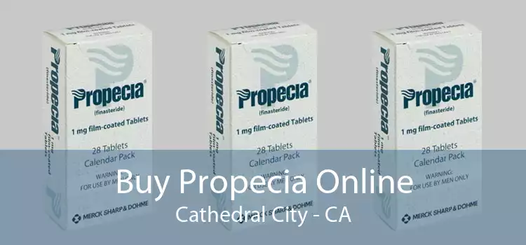 Buy Propecia Online Cathedral City - CA