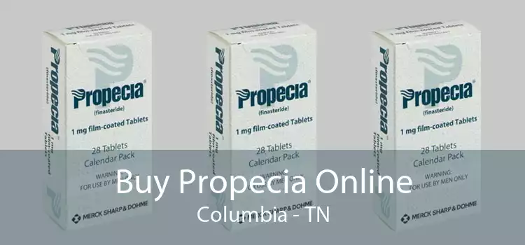 Buy Propecia Online Columbia - TN