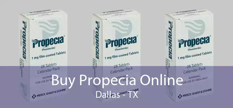 Buy Propecia Online Dallas - TX