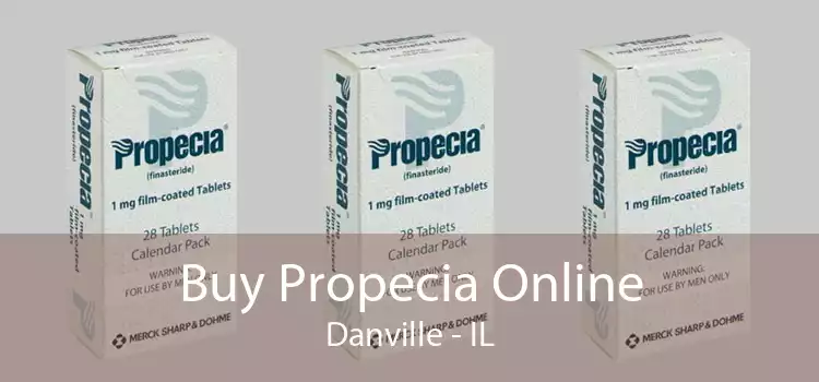 Buy Propecia Online Danville - IL