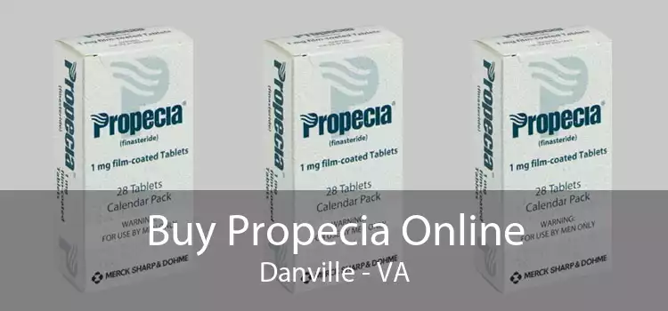 Buy Propecia Online Danville - VA