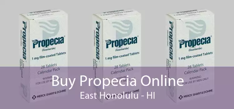 Buy Propecia Online East Honolulu - HI