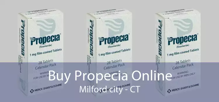 Buy Propecia Online Milford city - CT
